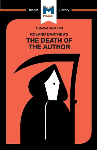 An Analysis of Roland Barthes’s The Death of the Author