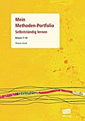 Mein Methoden-Portfolio: Selbstständig lernen Klasse 7-10