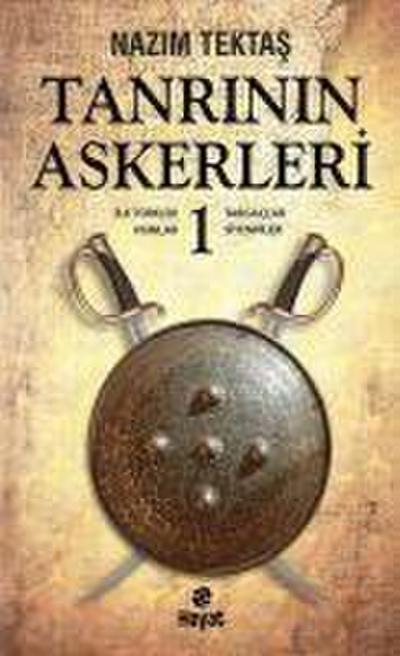Tanrinin Askerleri 1