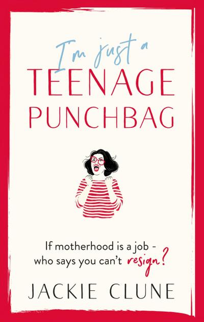 I’m Just a Teenage Punchbag