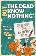 But the Dead Know Nothing (The Noelani Lee Mysteries, #8)
