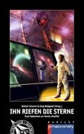 Ihn riefen die Sterne