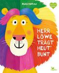Herr Löwe trägt heut’ bunt