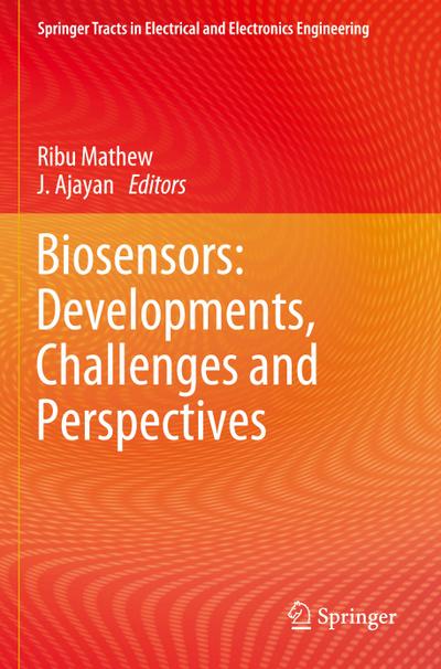 Biosensors: Developments, Challenges and Perspectives