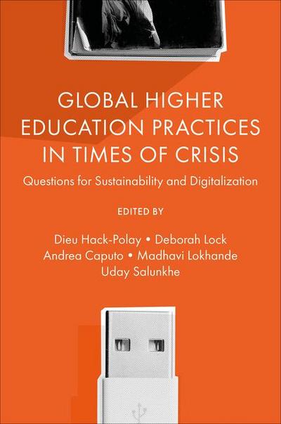 Global Higher Education Practices in Times of Crisis