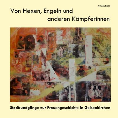 Von Hexen, Engeln und anderen Kämpferinnen  (Neuauflage)