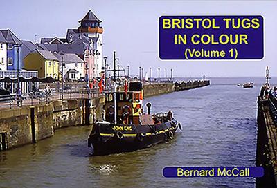 Bristol Tugs in Colour