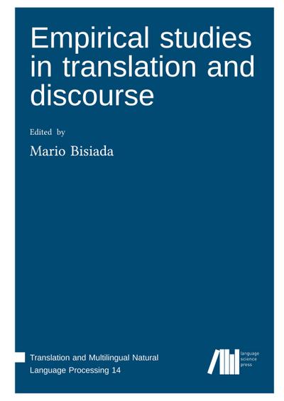 Empirical studies in translation and discourse