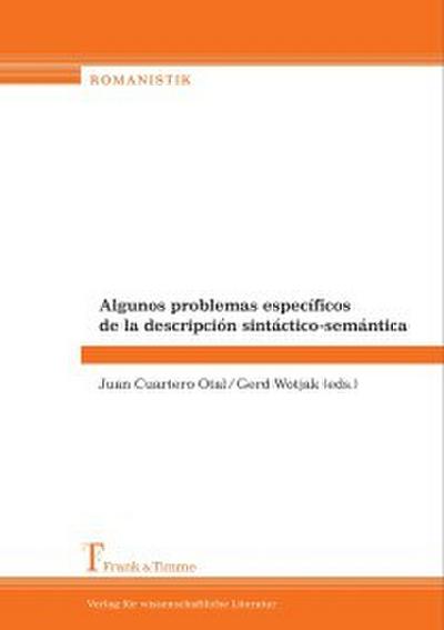 Algunos problemas específicos de la descripción sintáctico-semántica