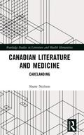 Canadian Literature and Medicine