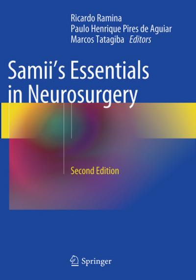 Samii’s Essentials in Neurosurgery