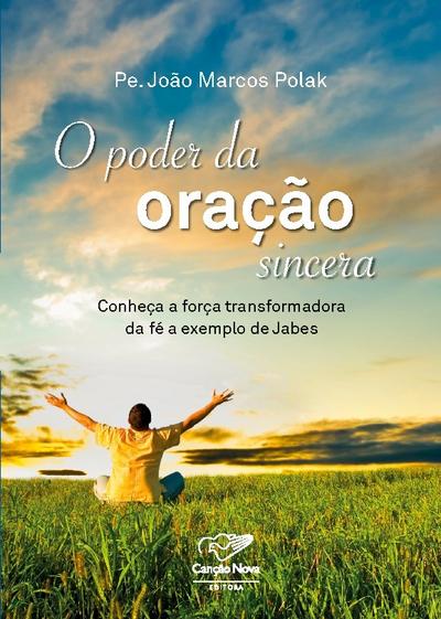 O poder da oração sincera