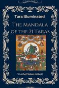 Tara Illuminated  The Mandala of the 21 Taras