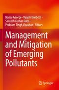 Management and Mitigation of Emerging Pollutants
