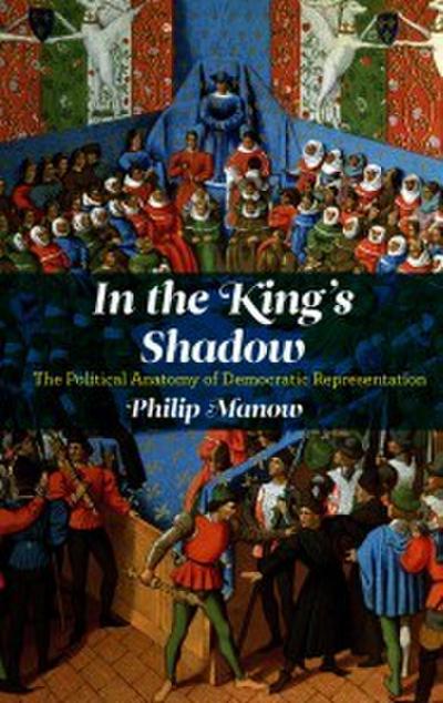 In the King’s Shadow