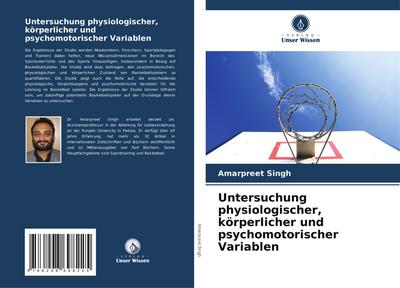 Untersuchung physiologischer, körperlicher und psychomotorischer Variablen