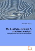 The Beat Generation in A Scholastic Analysis
