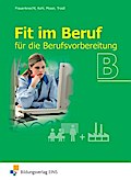Fit im Beruf für die Berufsvorbereitung