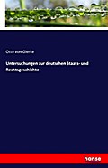 Untersuchungen zur deutschen Staats- und Rechtsges