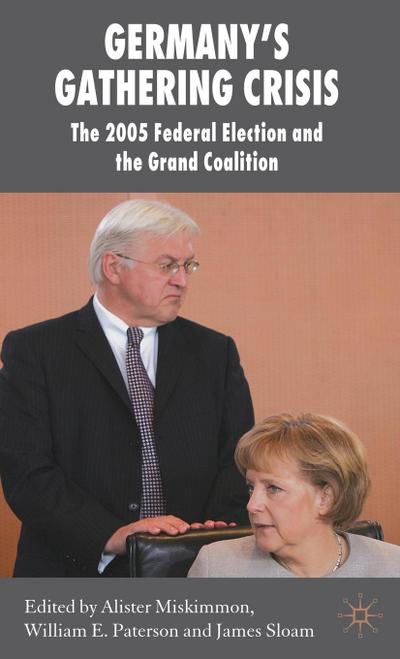 Germany’s Gathering Crisis