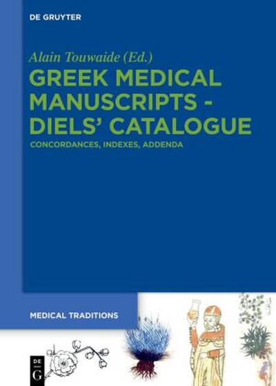 Greek Medical Manuscripts - Diels’ Catalogues Greek Medical Manuscripts - Diels’ Catalogue