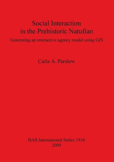 Social Interaction in the Prehistoric Natufian