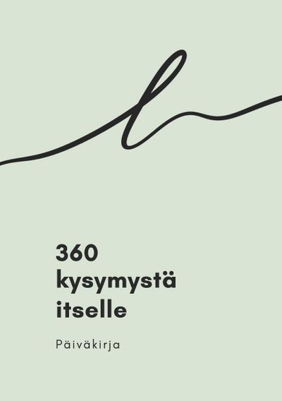 360 kysymystä itselle