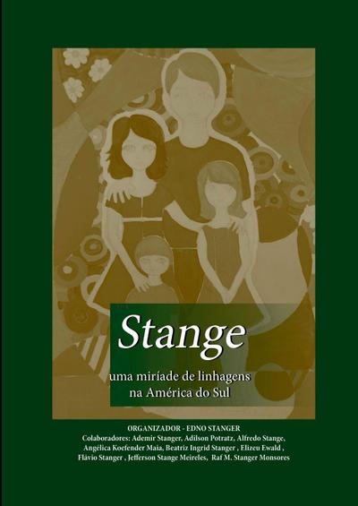 Stanger, E: Stange Uma Mir ade De Linhagens Na Am rica Do Su