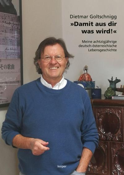 ’Damit aus dir was wird!’