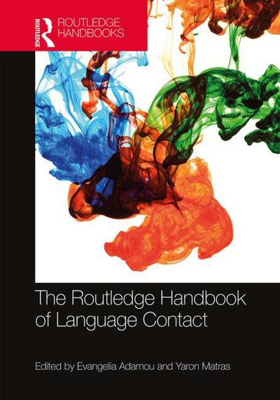 The Routledge Handbook of Language Contact