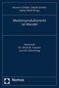 Medizinprodukterecht im Wandel