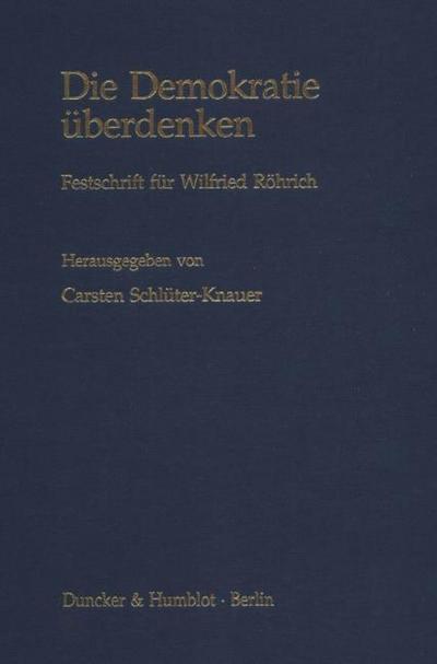Die Demokratie überdenken.