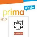 Prima aktiv - Deutsch für Jugendliche - B1: Band 2