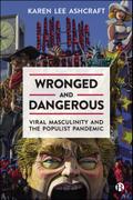 Wronged and Dangerous