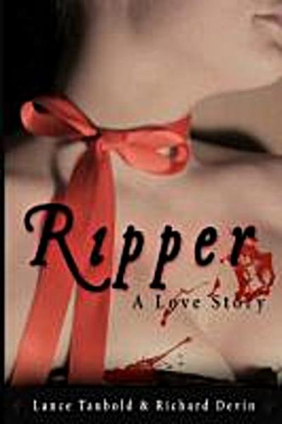 Ripper - A Love Story