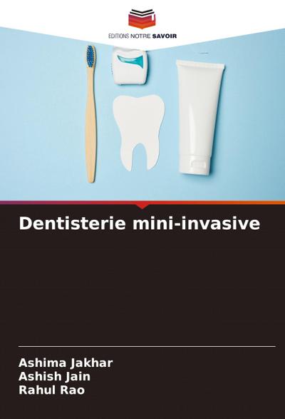 Dentisterie mini-invasive