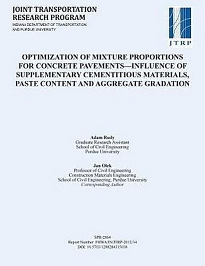 Optimization of Mixture Proportions for Concrete Pavements Influence of Supplementary Cementitious Materials, Paste Content and Aggregate Gradation