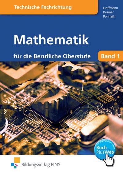 Mathematik für die Berufliche Oberstufe technische Ausbildungsrichtung