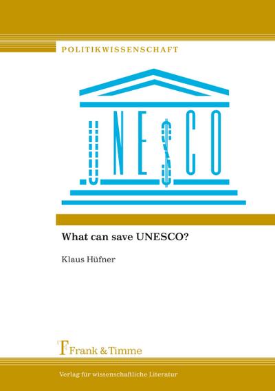 What can save UNESCO?