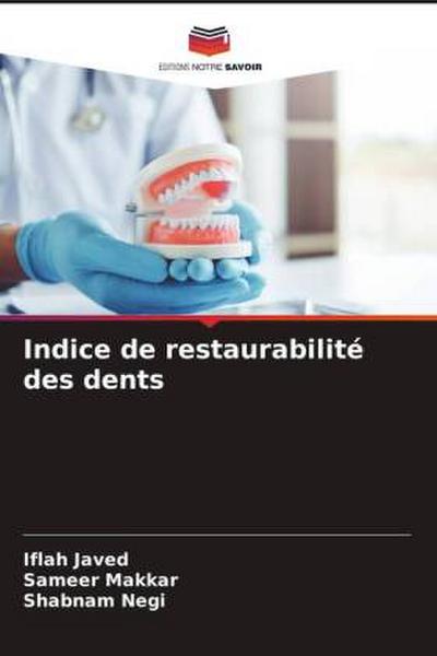 Indice de restaurabilité des dents