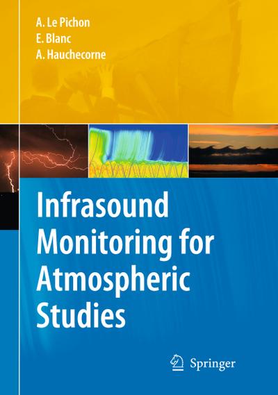 Infrasound Monitoring for Atmospheric Studies