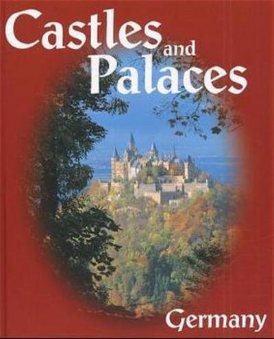 Castles and palaces - Germany: Englisch - Joachim Zeune