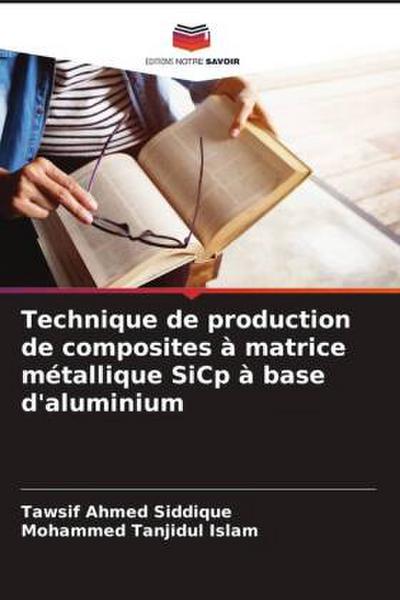 Technique de production de composites à matrice métallique SiCp à base d’aluminium