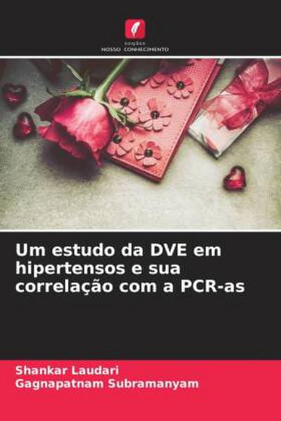 Um estudo da DVE em hipertensos e sua correlação com a PCR-as