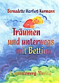 Träumen und unterwegs mit Bettina