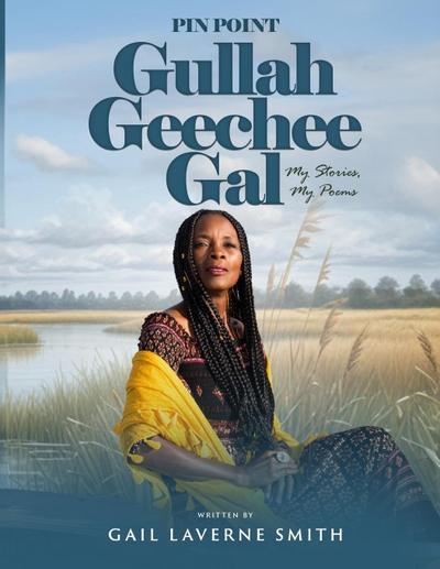 Pin Point Gullah Geechee Gal