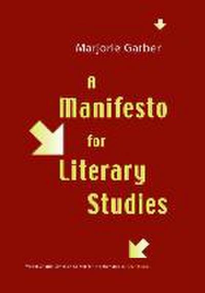 A Manifesto for Literary Studies