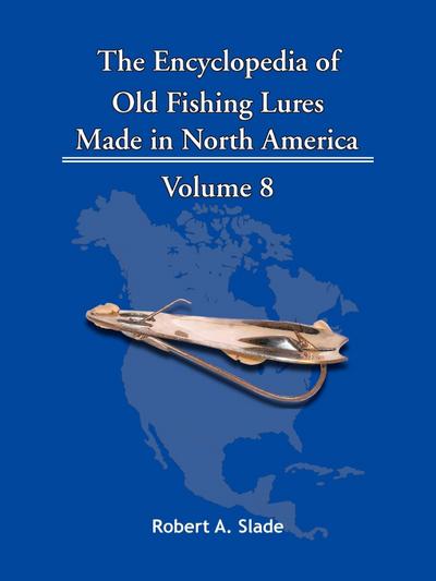 The Encyclopedia of Old Fishing Lures