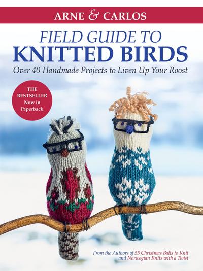Arne & Carlos’ Field Guide to Knitted Birds