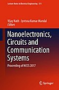 Nanoelectronics, Circuits and Communication Systems
